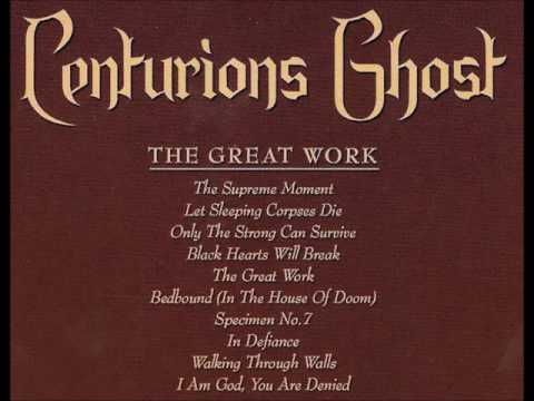 CENTURIONS GHOST - The Great Work [FULL ALBUM] 2007