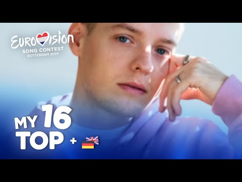 Eurovision 2020 - Top 16 (NEW: 🇩🇪🇬🇧)