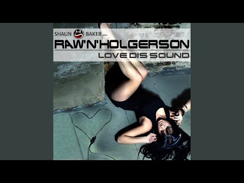 Love Dis Sound (Radio Edit)