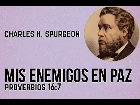!DIOS APACIGUA A MIS ENEMIGOS! - Charles H. Spurgeon