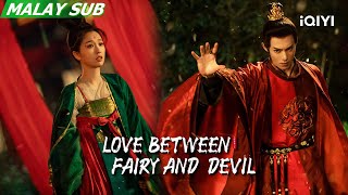【BM Dub】The Ominous Wedding - Destiny&#39;s Death | Love Between Fairy and Devil EP25 | iQIYI Malaysia