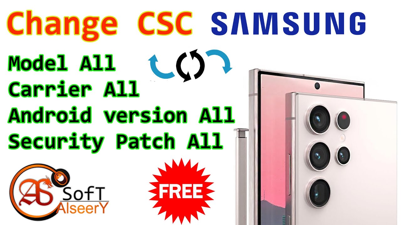 Free Change CSC | All SAMSUNG Phone | All Android verison