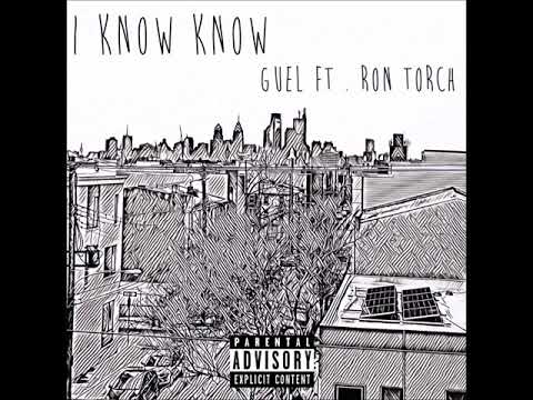 I Know I Know Ft. Ron Torch