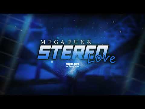 MEGA FUNK - STEREO LOVE - ( DJ SAVIO MARTINS )