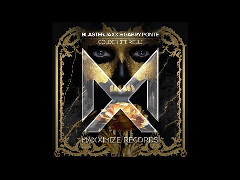 Blasterjaxx & Gabry Ponte feat. RIELL - Golden