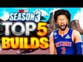 TOP 5 BEST BUILDS For SEASON 3 NBA 2K26 MOST OVERPOWERED BEST BUILDS Best Build 2k26
