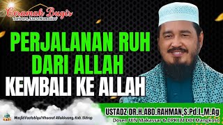 Download lagu CERAMAH BUGIS TERBARU LUCU NAMALISE' || USTADZ DR.H.ABD RAHMAN,S.Pd.I.,M.Ag || PERJALANAN RUH DARI  mp3