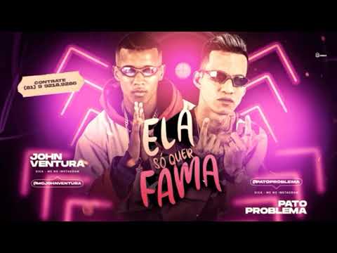 PATO PROBLEMA E MC JHON VENTURA - ELA SO QUER FAMA - BREGA FUNK /GS O REI DO BEAT