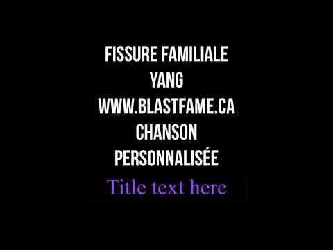 Fissure Familiale - Yang (Pour Erika)