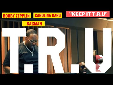 T.R.U. - Bagman Lynch x Bobby Zepplin x Carolina Kang