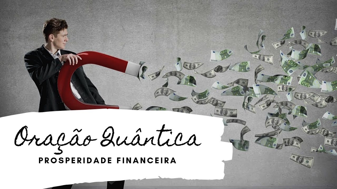 Oração Quântica Dinheiro (Nova)