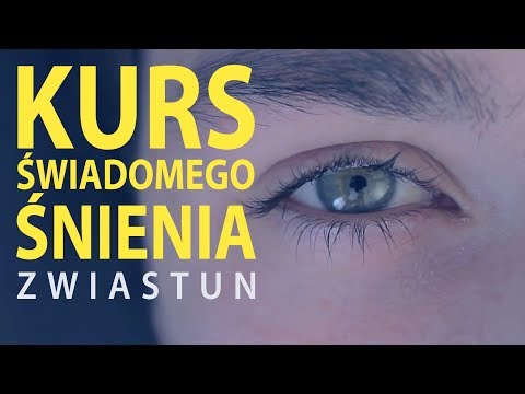 Kurs Świadomego Śnienia - Zwiastun