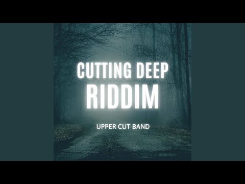 Cutting Deep Riddim