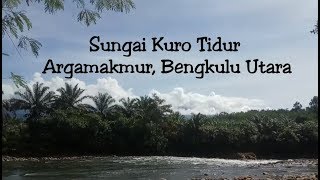 preview picture of video 'Sungai Desa Kuro Tidur, Argamakmur, Bengkulu Utara, Bengkulu'