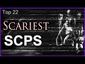 Top 22 Scariest SCPS 