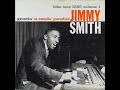Jimmy Smith     Groovin' at smalls' paradise vol 1 (1957)