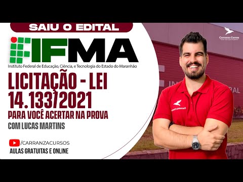 Concurso IFMA 2025: Licitação Lei 14.133/2021 – Questões Comentadas para sua Aprovação