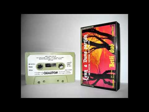 Betli Duó - Utoljára küldöm neked