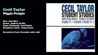 Cecil Taylor - Niggle Feuigle (1966)