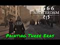 1666: Amsterdam — Painting Three Eras