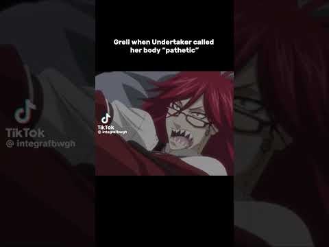 grell when undertaker called his body pathetic 💅#blackbutler #grell #undertaker #anime #manga #fyp