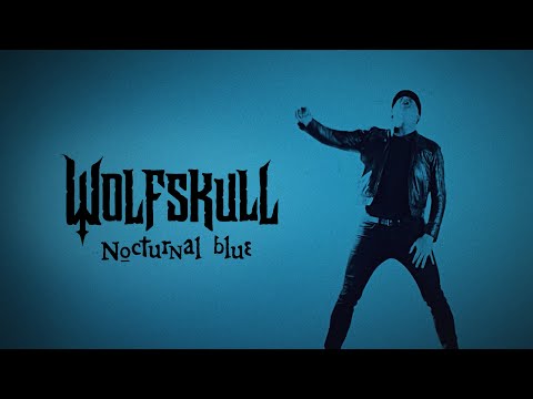 Wolfskull - Nocturnal Blue (Official Video)