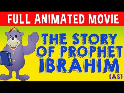 The Story of Prophet Ibrahim (as) FULL MOVIE
