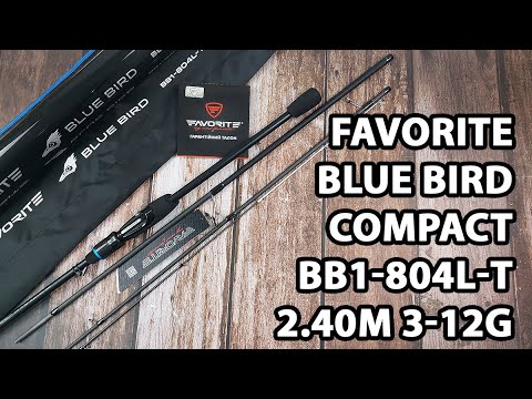 Спінінг Favorite Blue Bird Compact BB1-804L-T 2.40m 3-12g Fast (+тубус)