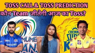 TODAY TOSS PREDICTION MUMBAI INDIANS VS CHENNAI SUPER KINGS 33RD TOSS PREDICTION IPL 2022