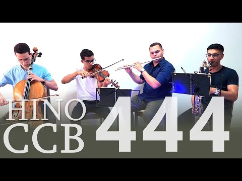 HINO 444 CCB - Ó meninos, exaltemos (Cello, Violino, Flauta e Clarone)