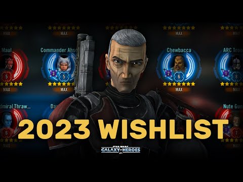 My TOP 10 Character Wishlist for 2023 | SWGOH