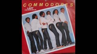 Commodores  -  Lady!!  ( You Bring Me Up )