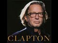 Eric Clapton   Everything Will Be Alright