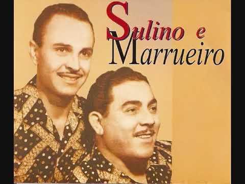 Sete Léguas - Sulino e Marrueiro