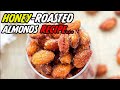 Easy Honey Roasted Almonds Recipe Perfect Sweet And Salty Snack In Minutes Easy Recipes