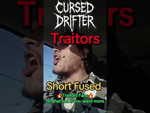 Traitors - Short Fused | Cursed Drifter | Extreme Vocals #traitors #curseddrifter #metalcore #metal