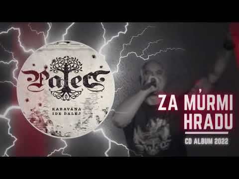 PALEC - Za múrmi hradu