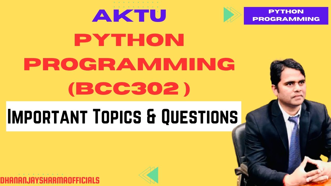 AKTU PYTHON PROGRAMMING (BCC302 ) Important Topics & Questions