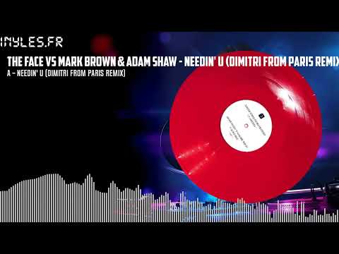 The Face vs Mark Brown & Adam Shaw - Needin' U (Dimitri From Paris Remix) [BLACK] (DFPCR2)