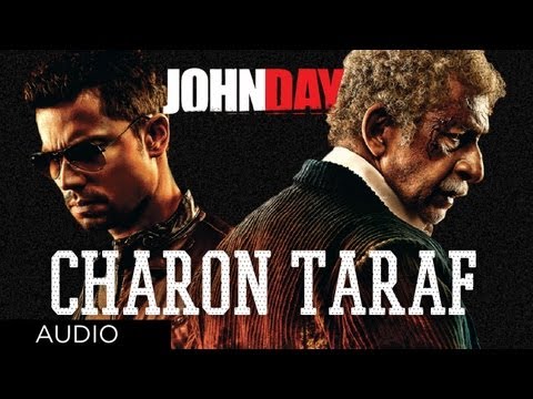 Charon Taraf Full Song (Audio) John Day | Randeep Hooda, Naseeruddin Shah