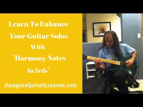 How To Use Harmony Notes In Thirds For Your Guitar Solos
