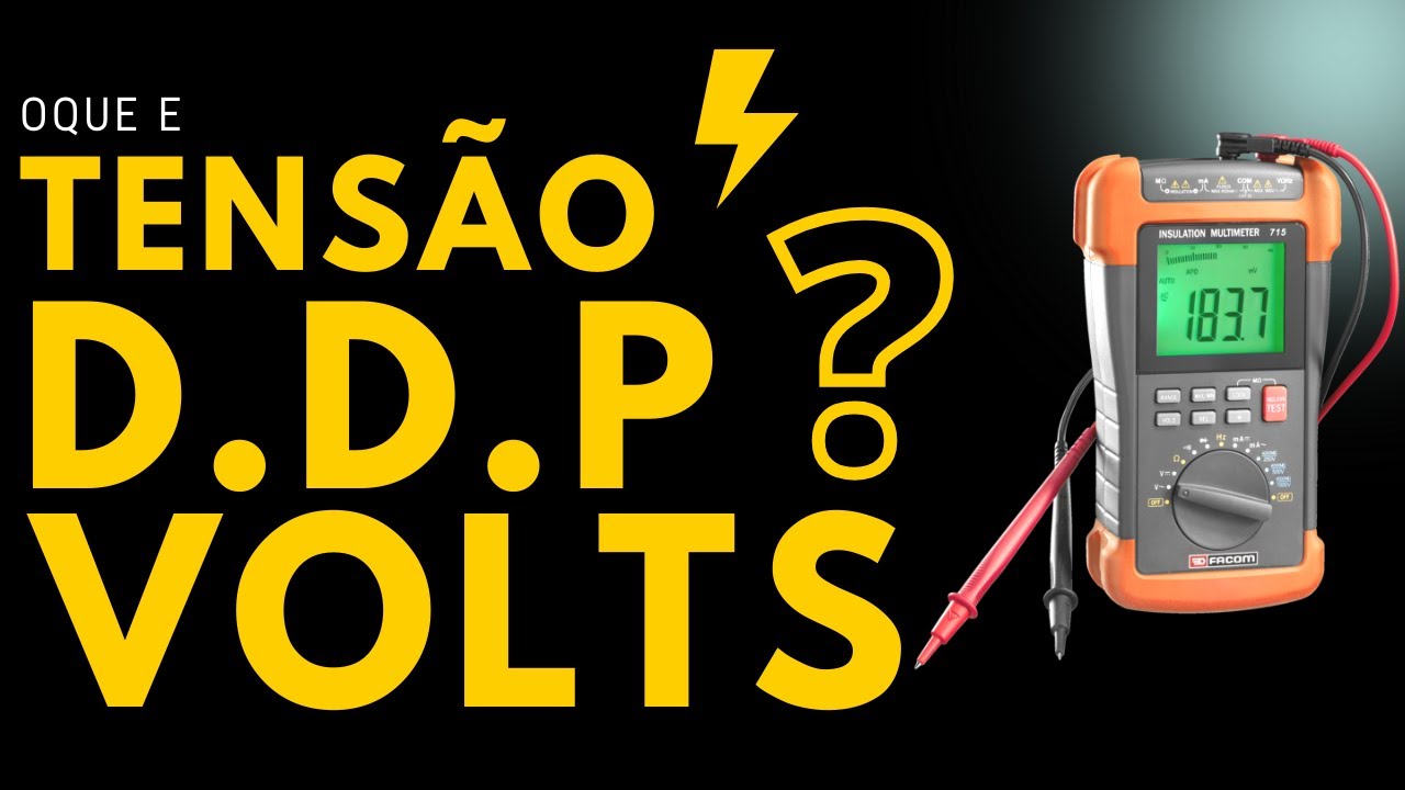 DDP, TENSÃO E VOLTS! VOU TE EXPLICAR DE FORMA SIMPLES.
