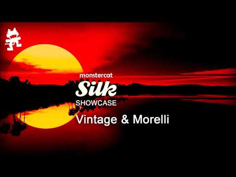 Vintage & Morelli @ Monstercat Silk Showcase 617 2021
