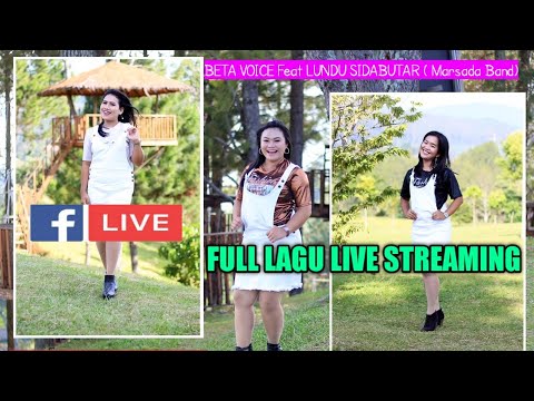 FULL LAGU LIVE STREAMING BETA VOICE FEAT LUNDU SIDABUTAR