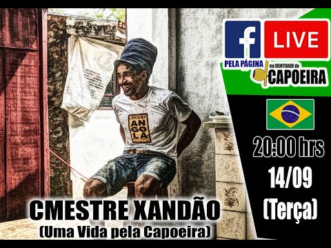 247ª LIVE NA IDENTIDADE DO CAPOEIRA - CMESTRE XANDÃO