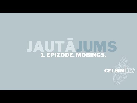 MOBINGS I Jautā-Jums 1.sērija