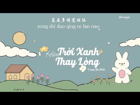 Hận trời xanh sao nỡ thay lòng (怨苍天变了心) - Vương Nhã Khiết
