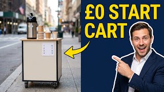 Low-cost Coffee Cart Business: Launch Steps Under £300 (UK) - low-cost business idea
