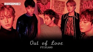 [韓中字] FTISLAND - Out Of Love