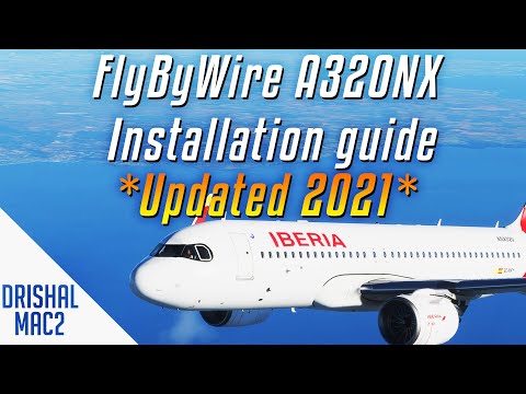 FlyByWire A320NX Installation guide *UPDATED* | HD | 2021 | Drishal MAC2